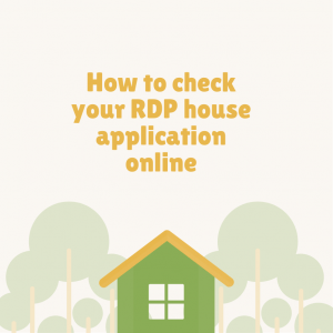 How to check your RDP house application online